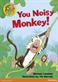 Jamboree Storytime Level B: You Noisy Monkey Little Book